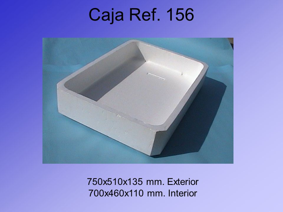 Caja Ref x510x135 mm. Exterior 700x460x110 mm. Interior