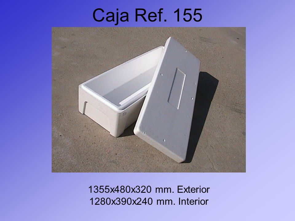 Caja Ref x480x320 mm. Exterior 1280x390x240 mm. Interior