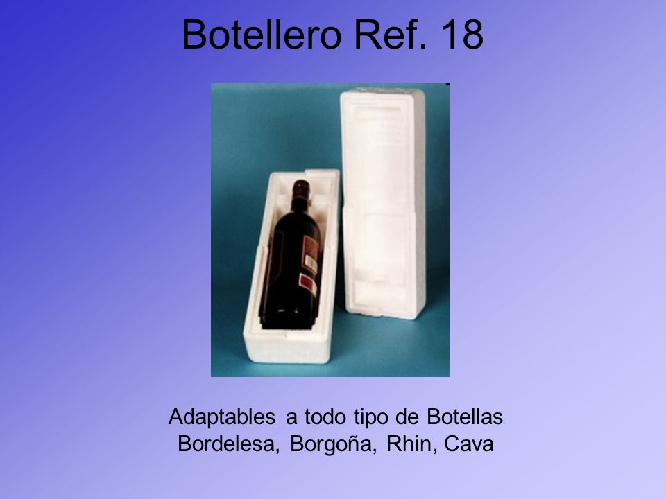 Botellero Ref. 18 Adaptables a todo tipo de Botellas