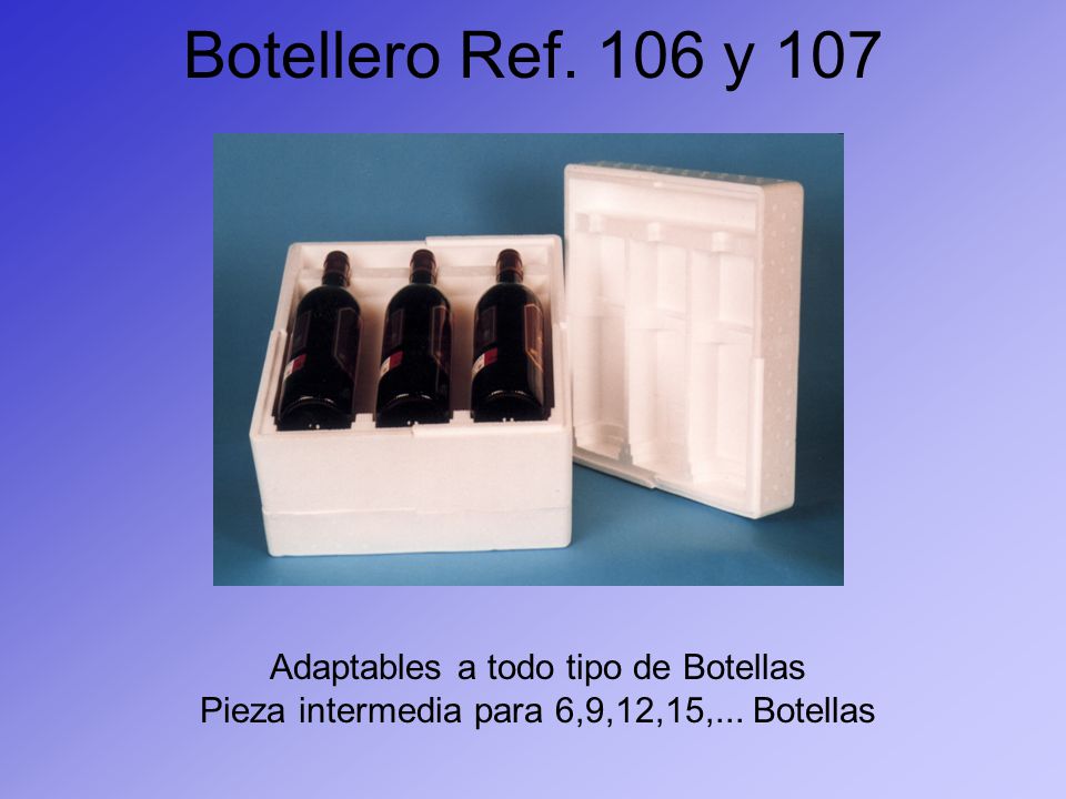 Botellero Ref. 106 y 107 Adaptables a todo tipo de Botellas