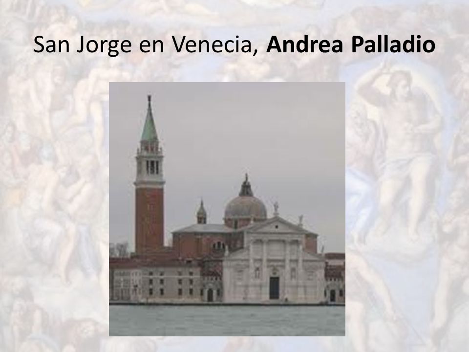 San Jorge en Venecia, Andrea Palladio