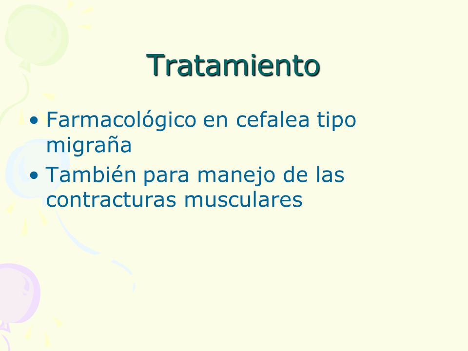 Tratamiento Farmacológico en cefalea tipo migraña