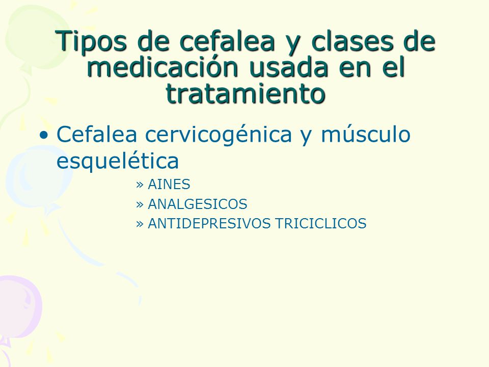 Tipos de cefalea y clases de medicación usada en el tratamiento