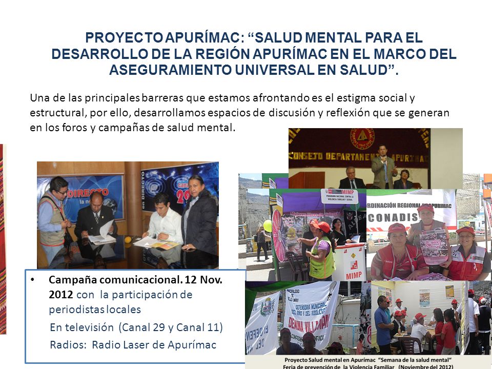PROYECTO APURÍMAC: SALUD MENTAL PARA EL DESARROLLO DE LA REGIÓN APURÍMAC EN EL MARCO DEL ASEGURAMIENTO UNIVERSAL EN SALUD .
