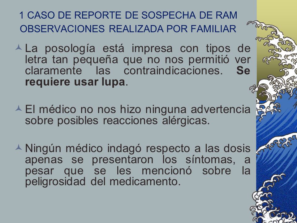 1 CASO DE REPORTE DE SOSPECHA DE RAM OBSERVACIONES REALIZADA POR FAMILIAR