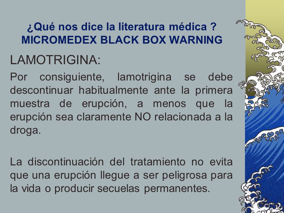 ¿Qué nos dice la literatura médica MICROMEDEX BLACK BOX WARNING