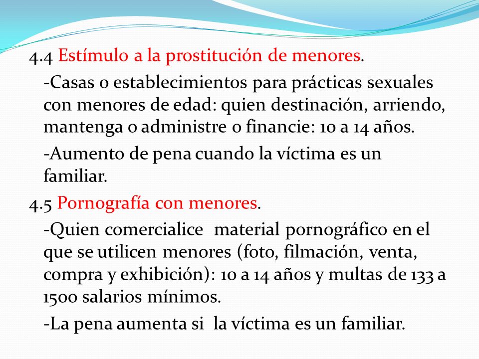 4. 4 Estímulo a la prostitución de menores