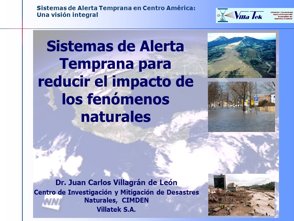 Sistemas de Alerta Temprana en Centro América: Una visión integral