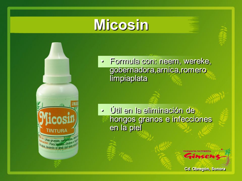 Micosin Formula con: neem, wereke, gobernadora,arnica,romero limpiaplata. Útil en la eliminación de hongos granos e infecciones en la piel.