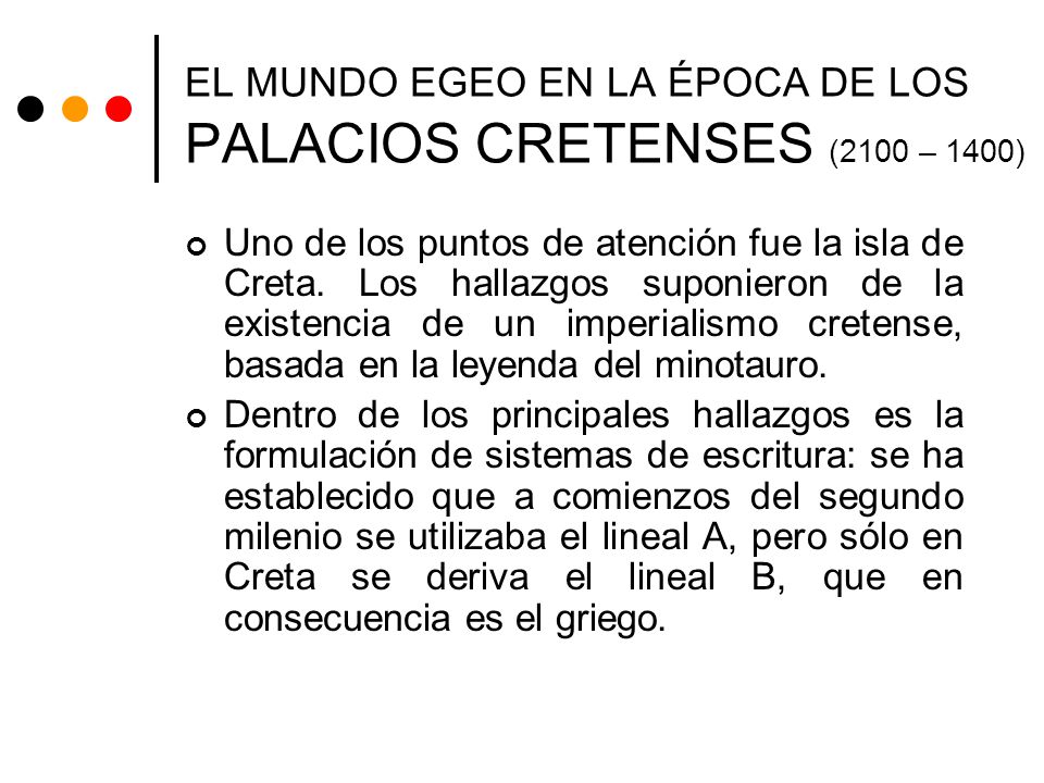 EL MUNDO EGEO EN LA ÉPOCA DE LOS PALACIOS CRETENSES (2100 – 1400)
