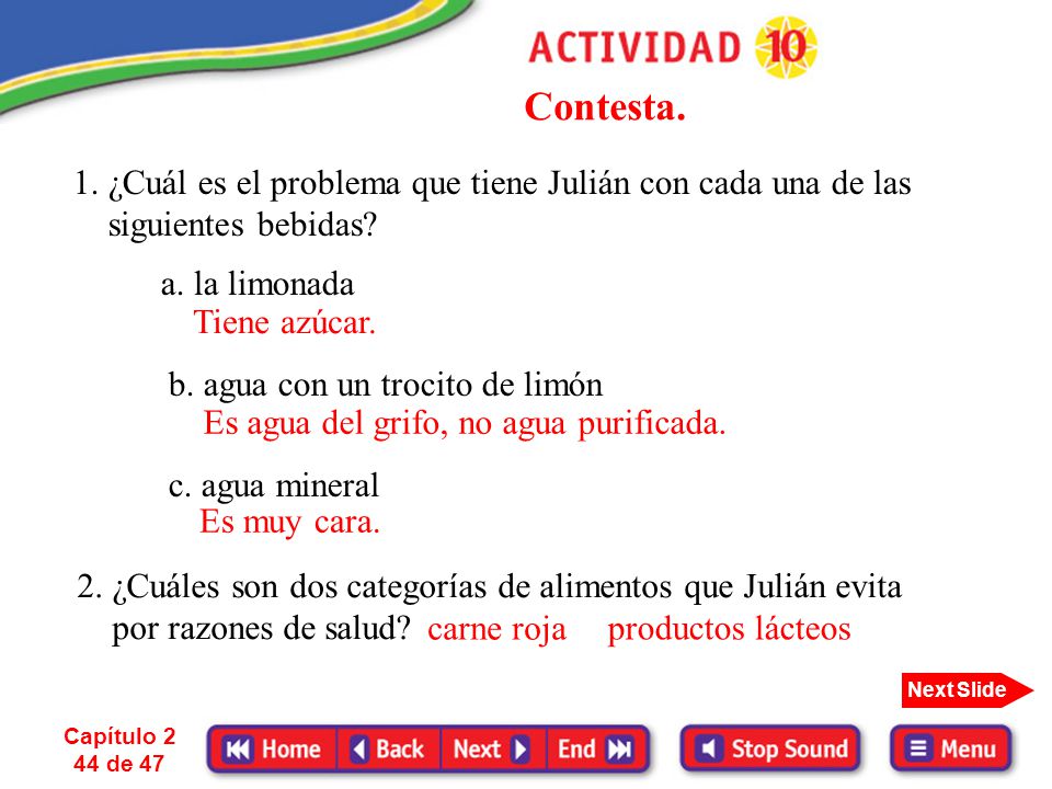 Contesta. 1. ¿Cuál es el problema que tiene Julián con cada una de las