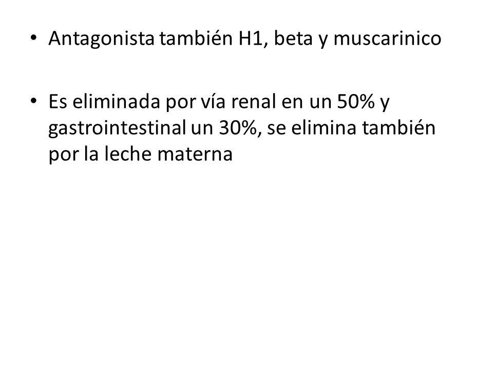 Antagonista también H1, beta y muscarinico