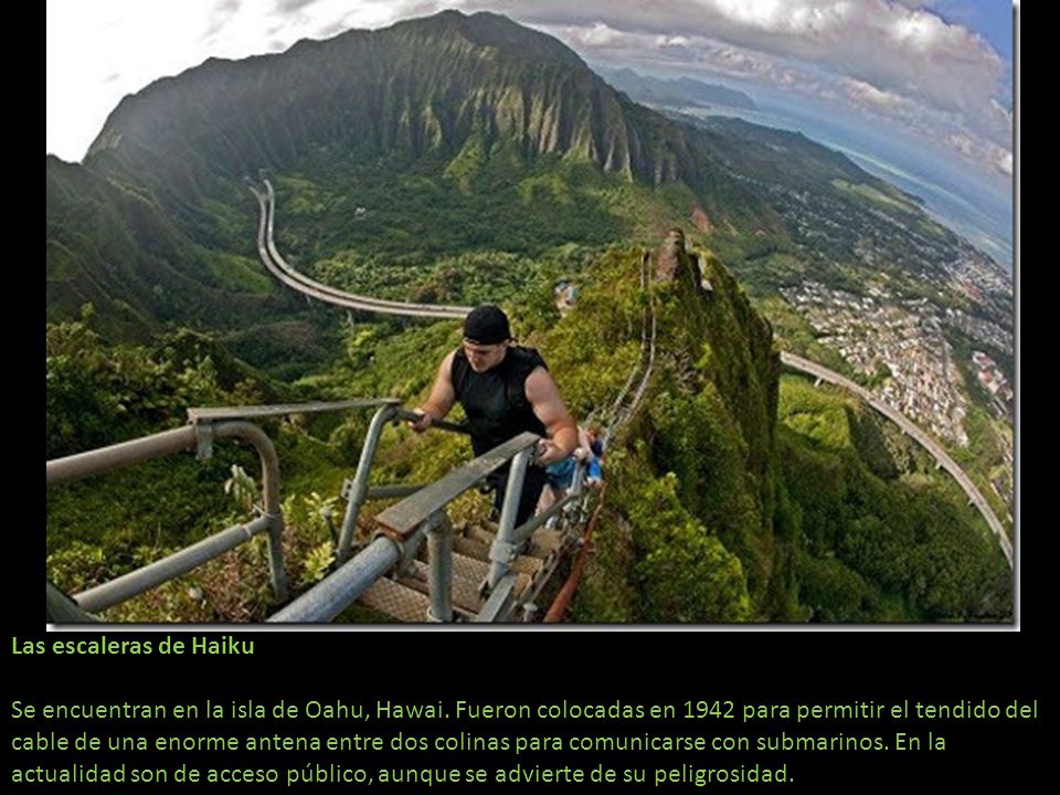 Las escaleras de Haiku Se encuentran en la isla de Oahu, Hawai