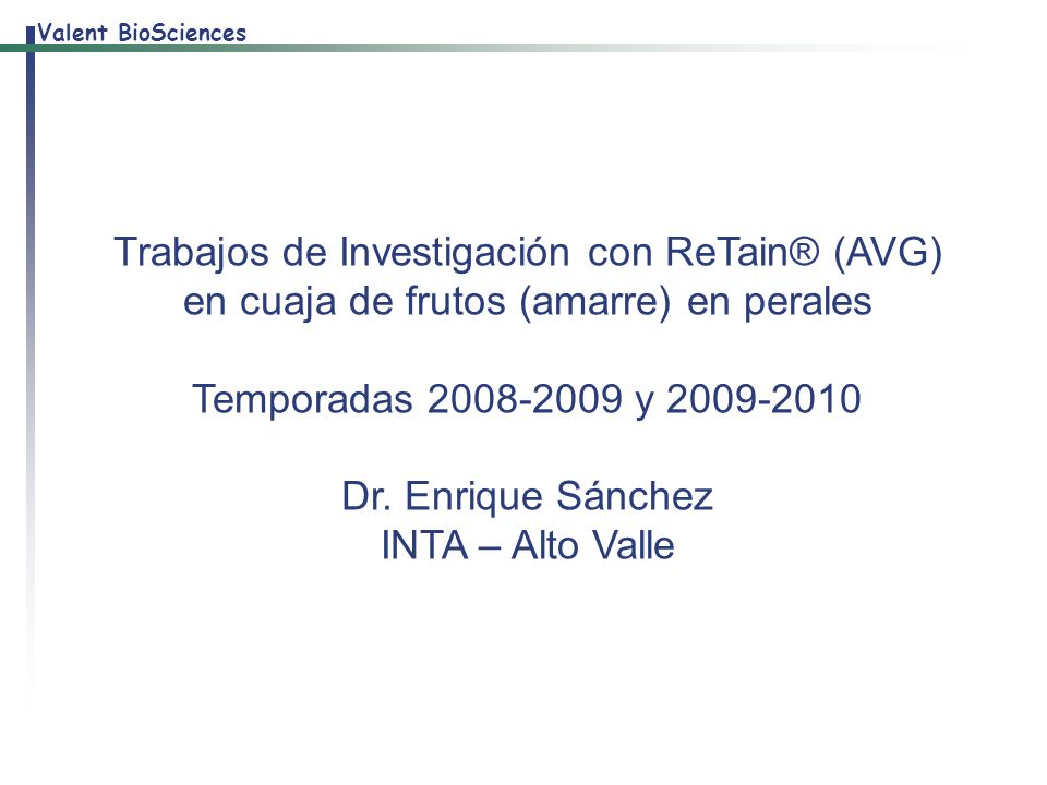 Trabajos de Investigación con ReTain® (AVG) en cuaja de frutos (amarre) en perales