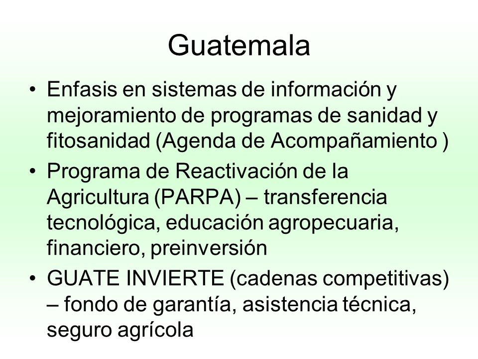 Guatemala Enfasis en sistemas de información y mejoramiento de programas de sanidad y fitosanidad (Agenda de Acompañamiento )