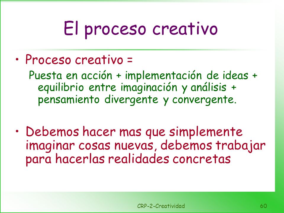 El que tiene imaginación pero no sabe aprender es como el que tiene alas pero no pies.