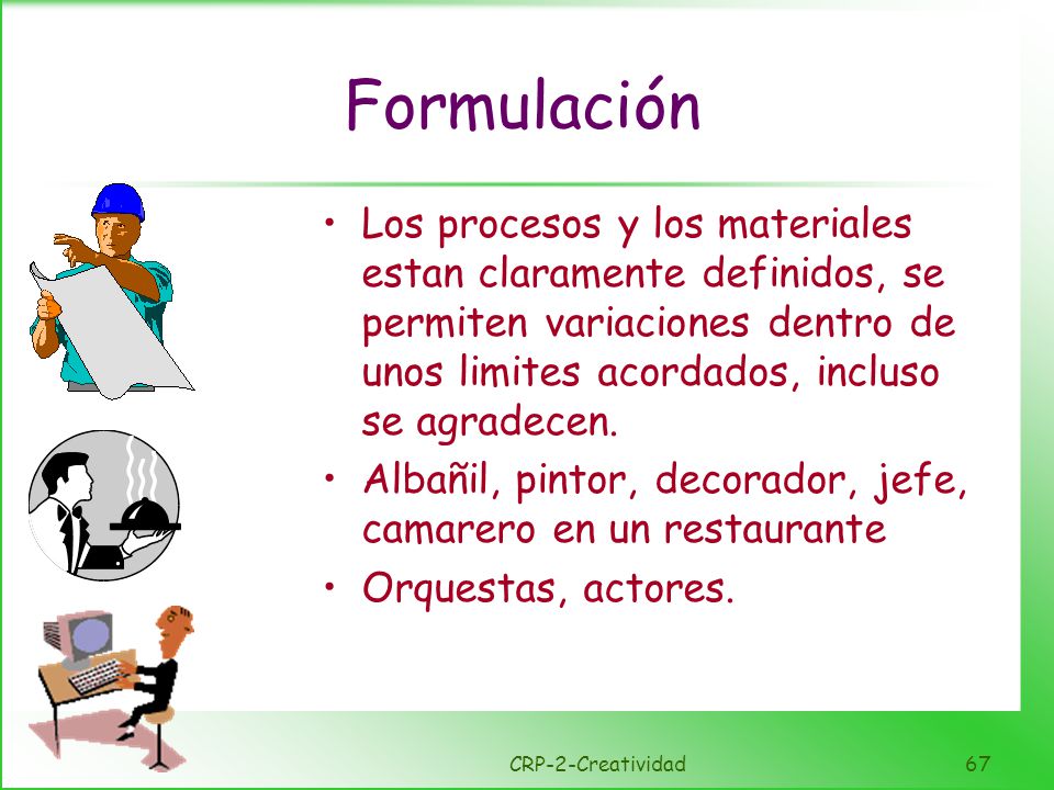 Innovación Los materiales y sus procesos son discrecionales pero el trabajo se delimita por ciertas convenciones.
