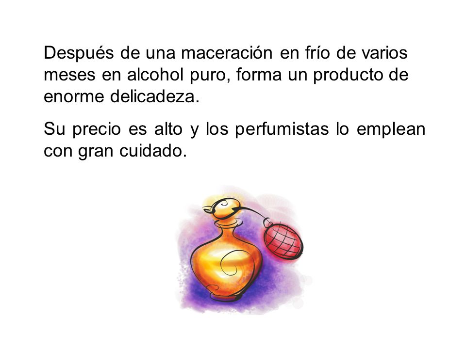 Después de una maceración en frío de varios meses en alcohol puro, forma un producto de enorme delicadeza.