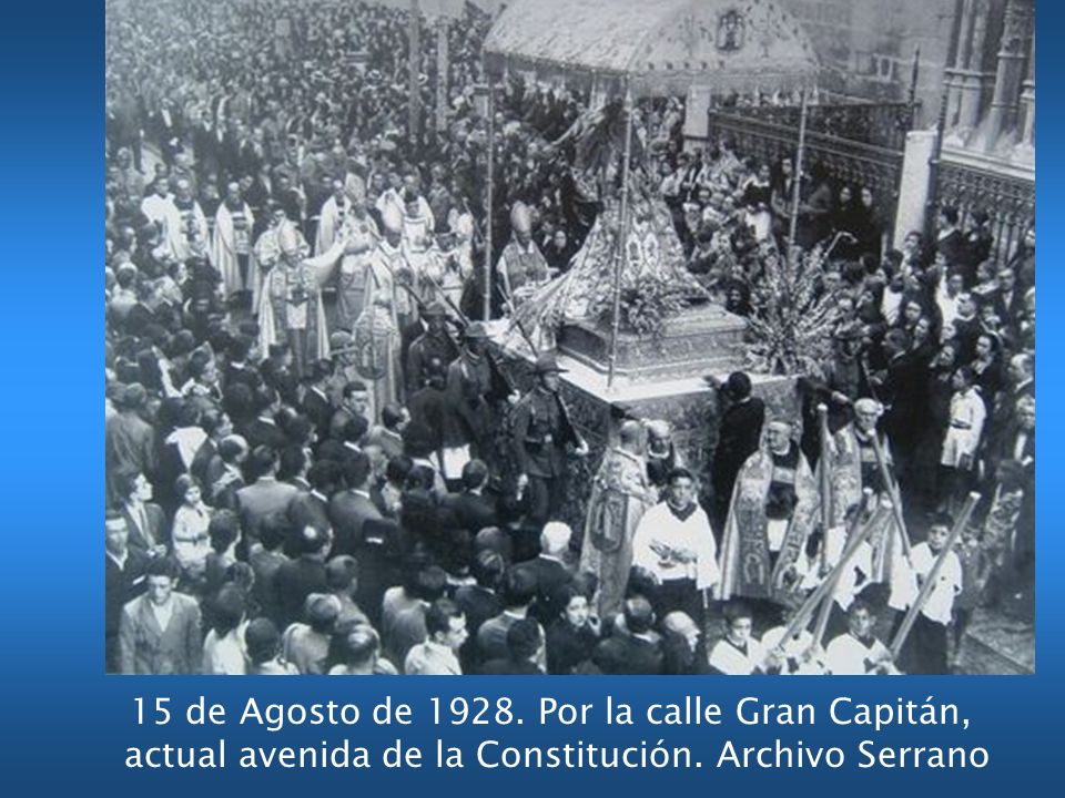 15 de Agosto de Por la calle Gran Capitán,