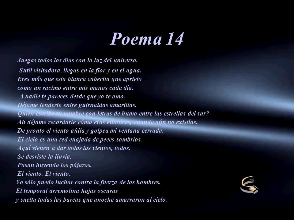 Poema 14 Juegas todos los días con la luz del universo.