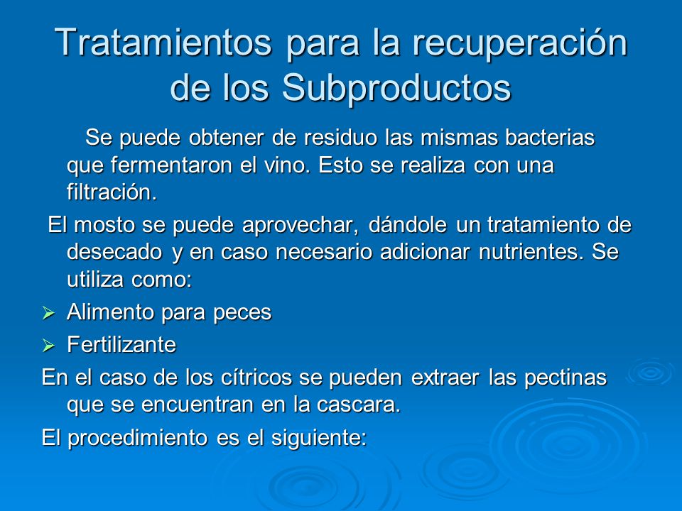 Tratamientos para la recuperación de los Subproductos