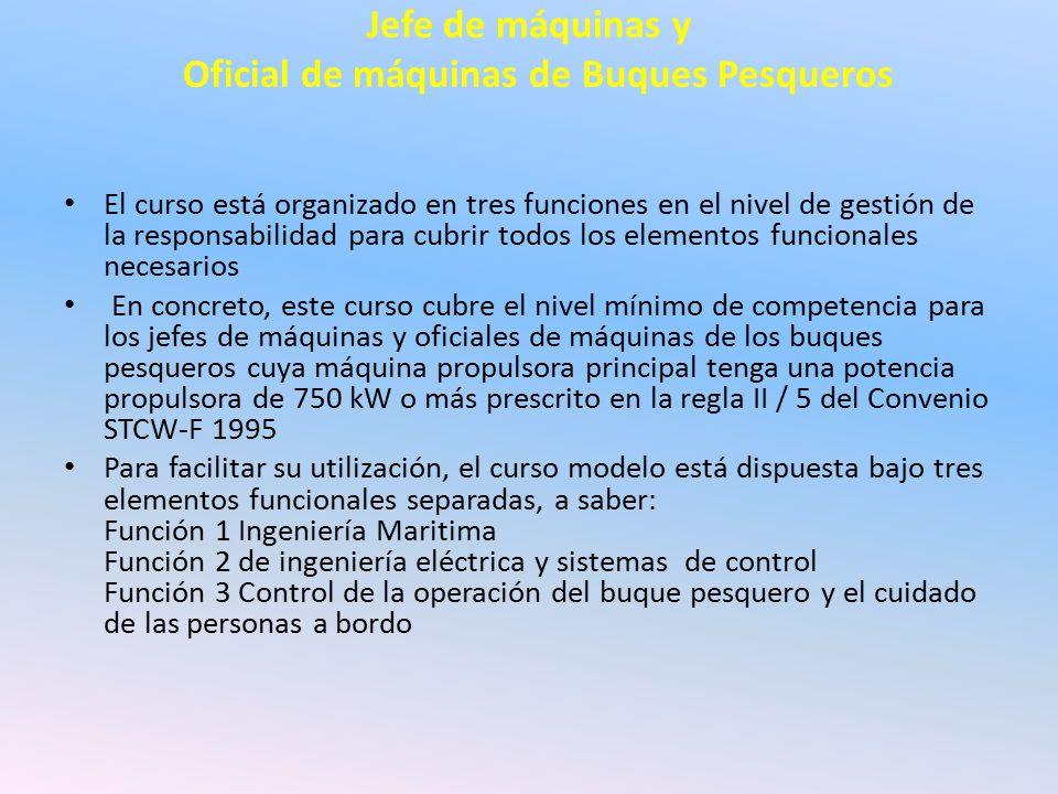 Jefe de máquinas y Oficial de máquinas de Buques Pesqueros