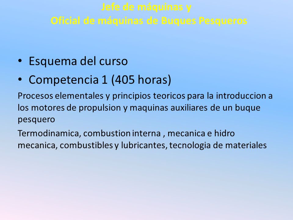 Jefe de máquinas y Oficial de máquinas de Buques Pesqueros