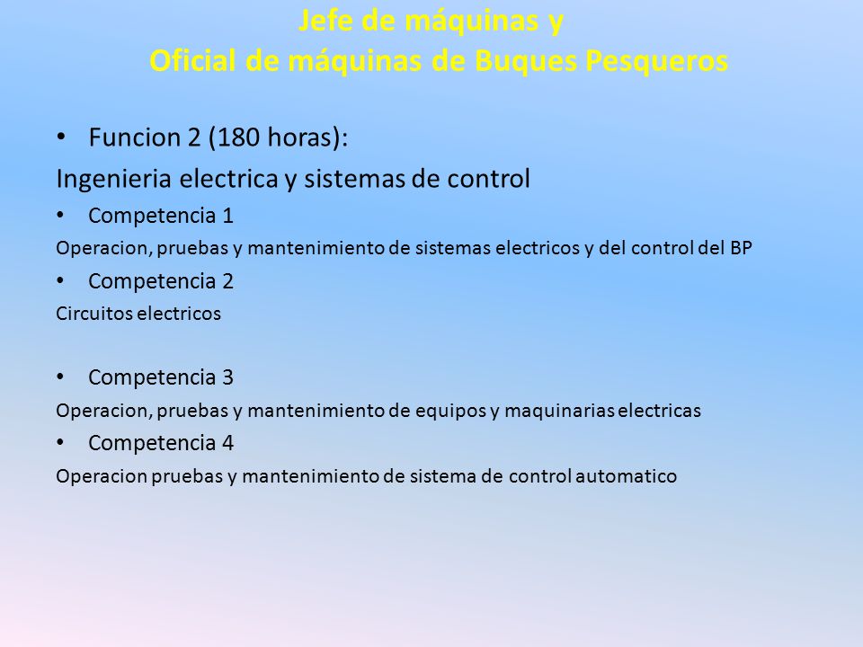 Jefe de máquinas y Oficial de máquinas de Buques Pesqueros