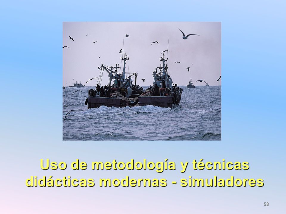 Uso de metodología y técnicas didácticas modernas - simuladores