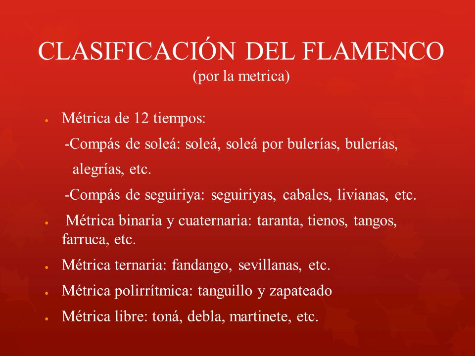 CLASIFICACIÓN DEL FLAMENCO (por la metrica)