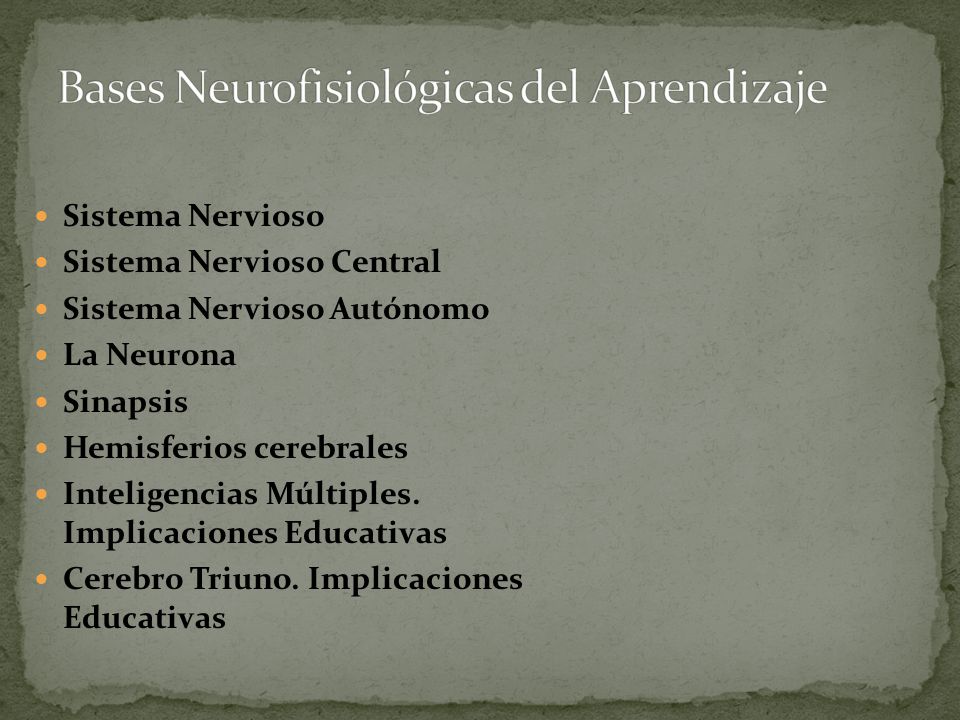 Bases Neurofisiológicas del Aprendizaje