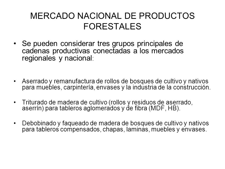 MERCADO NACIONAL DE PRODUCTOS FORESTALES