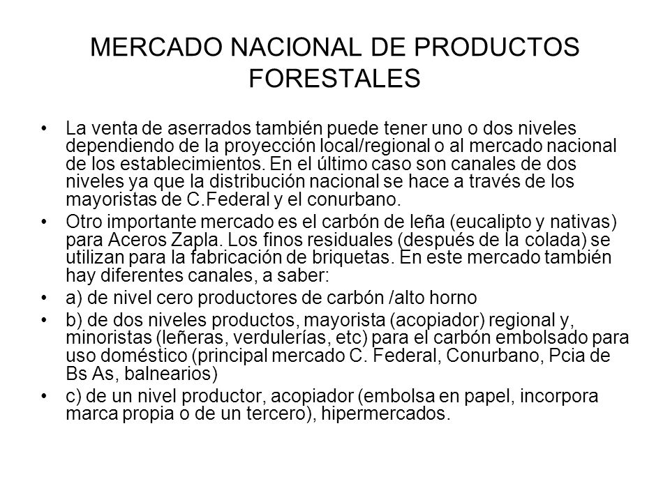 MERCADO NACIONAL DE PRODUCTOS FORESTALES
