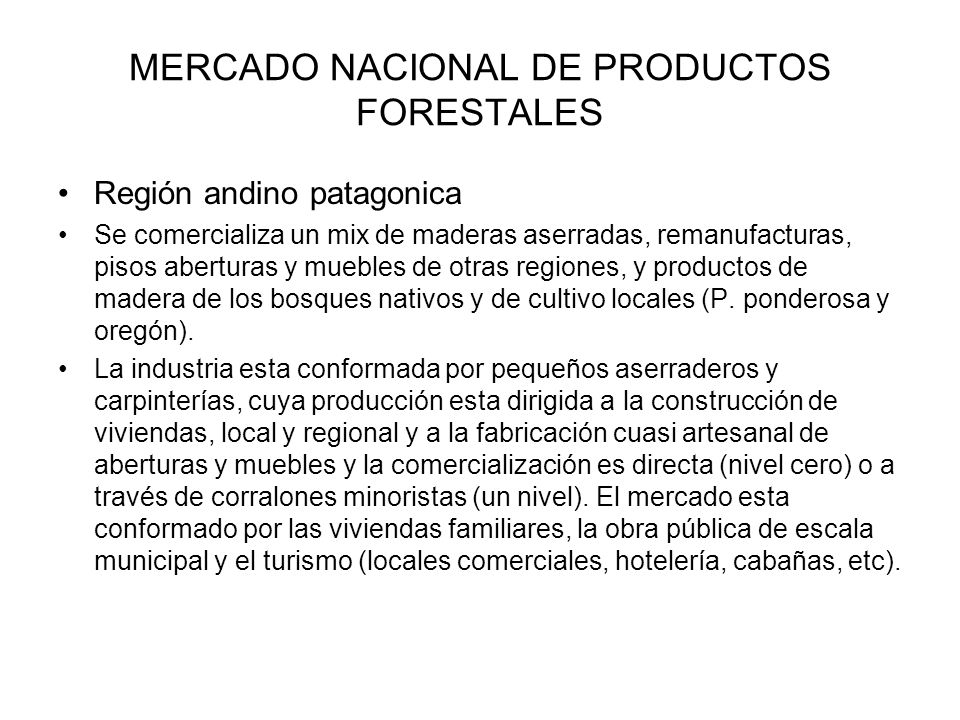 MERCADO NACIONAL DE PRODUCTOS FORESTALES