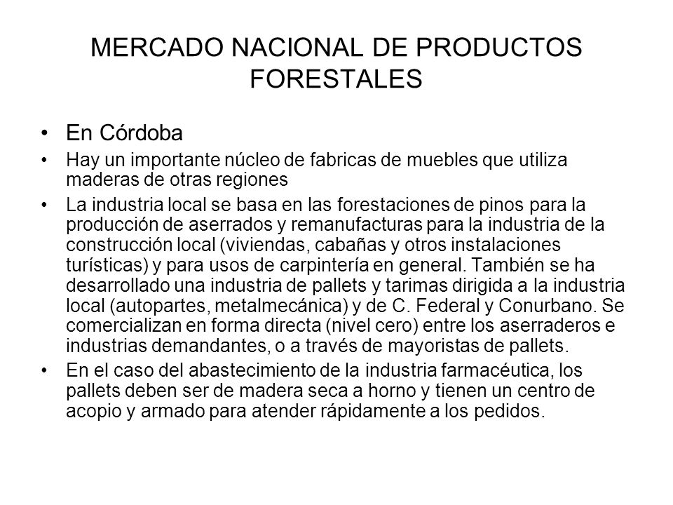 MERCADO NACIONAL DE PRODUCTOS FORESTALES