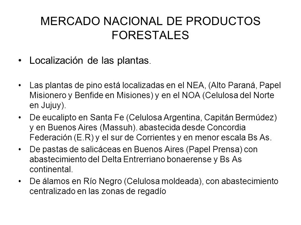 MERCADO NACIONAL DE PRODUCTOS FORESTALES