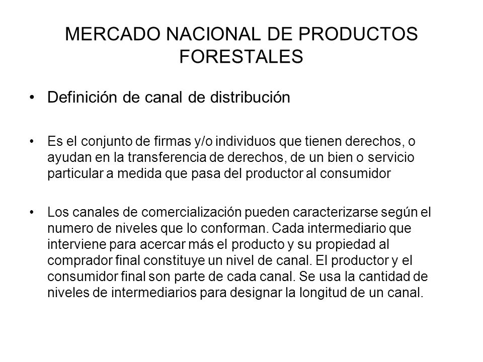 MERCADO NACIONAL DE PRODUCTOS FORESTALES