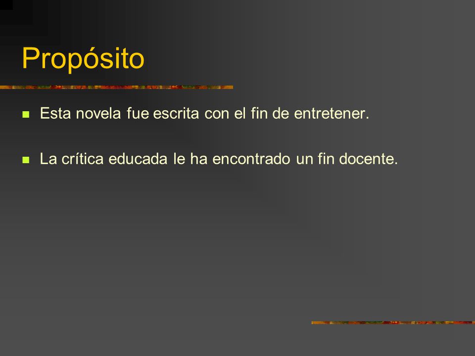 Propósito Esta novela fue escrita con el fin de entretener.