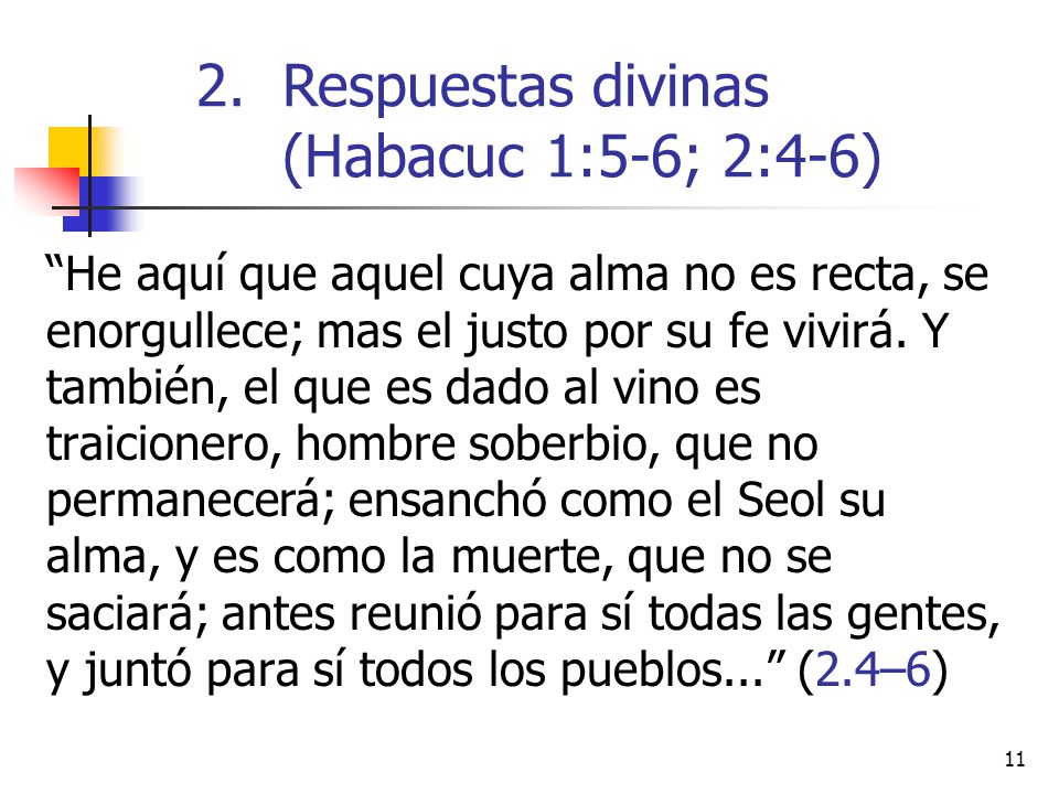 Respuestas divinas (Habacuc 1:5-6; 2:4-6)