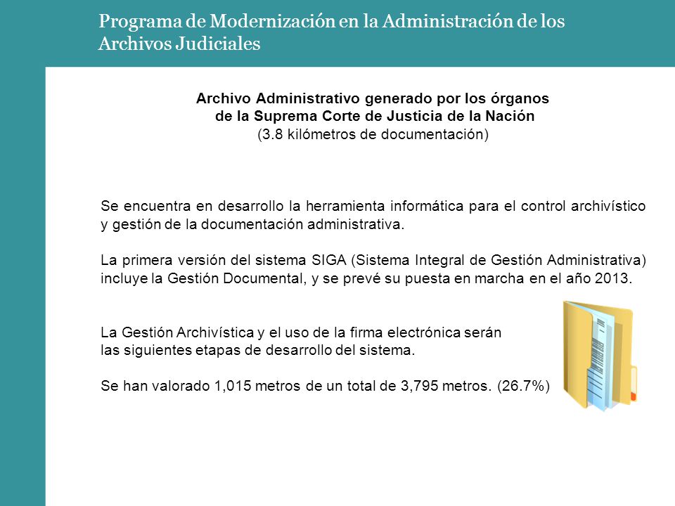 Programa de Modernización en la Administración de los Archivos Judiciales