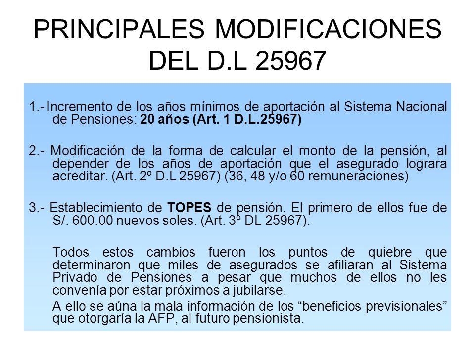 PRINCIPALES MODIFICACIONES DEL D.L 25967