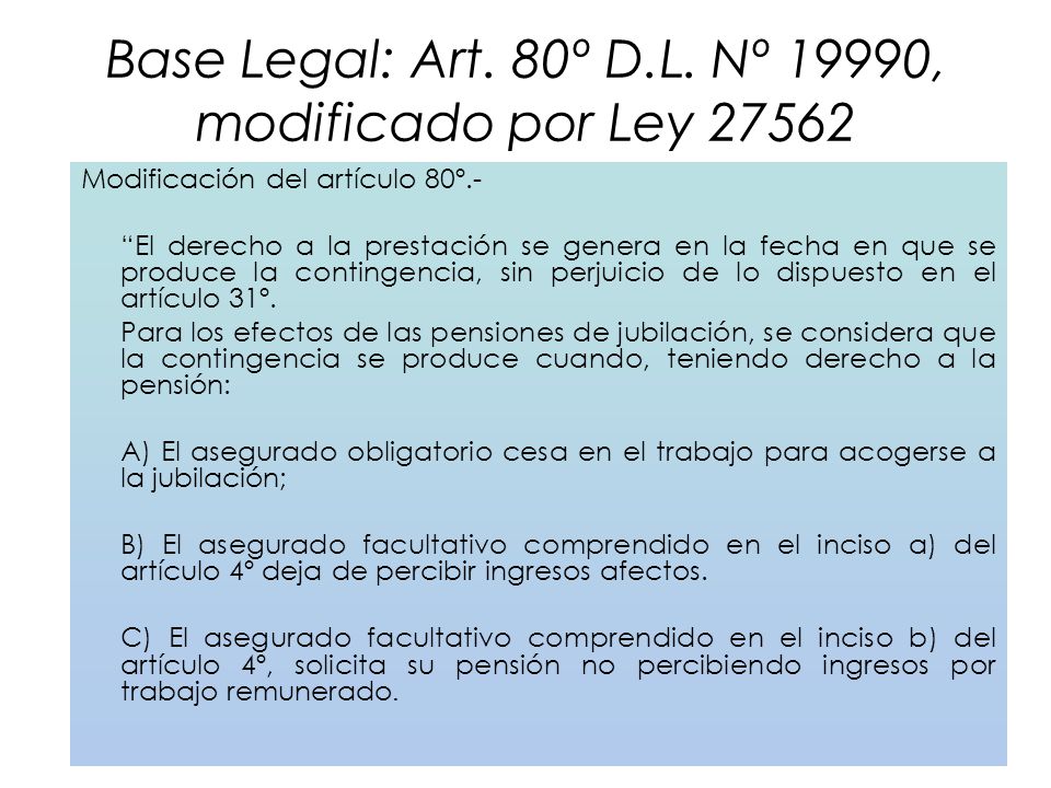 Base Legal: Art. 80º D.L. Nº 19990, modificado por Ley 27562