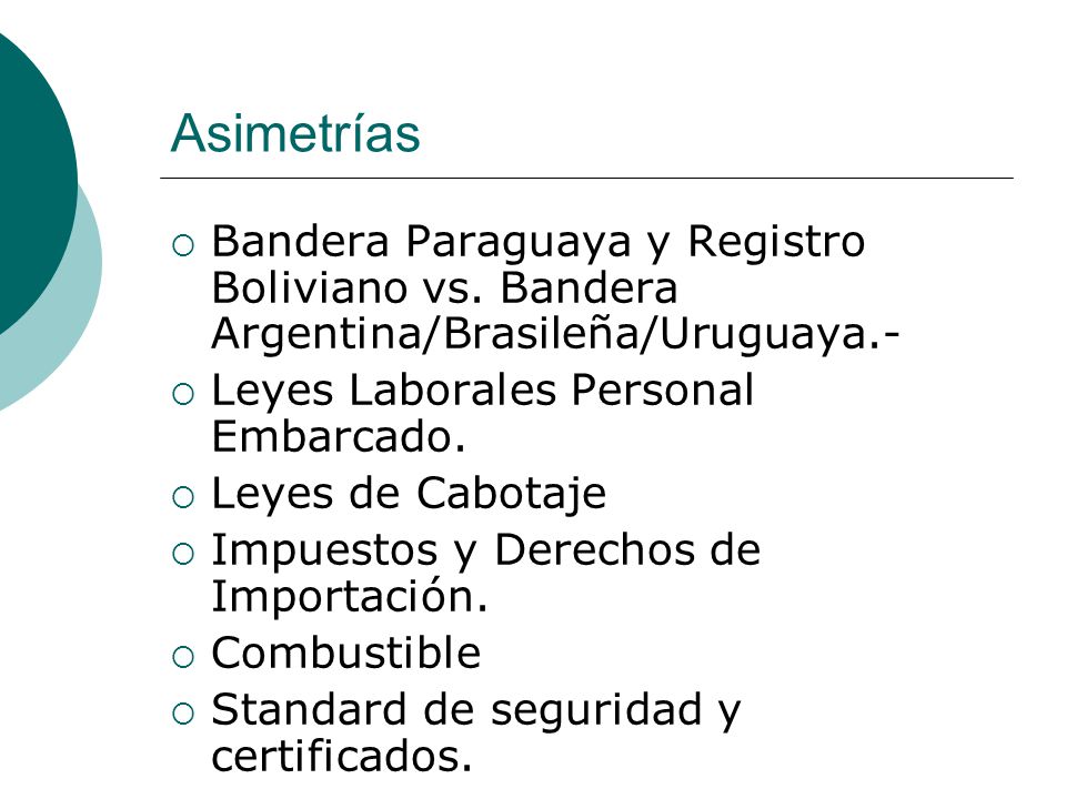 Asimetrías Bandera Paraguaya y Registro Boliviano vs. Bandera Argentina/Brasileña/Uruguaya.- Leyes Laborales Personal Embarcado.