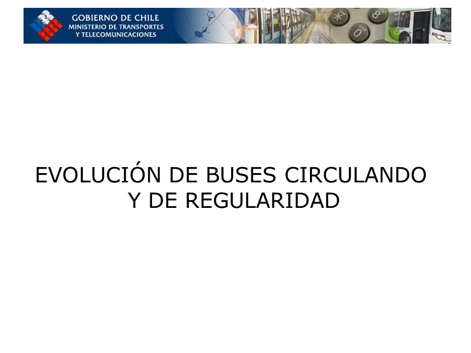 EVOLUCIÓN DE BUSES CIRCULANDO