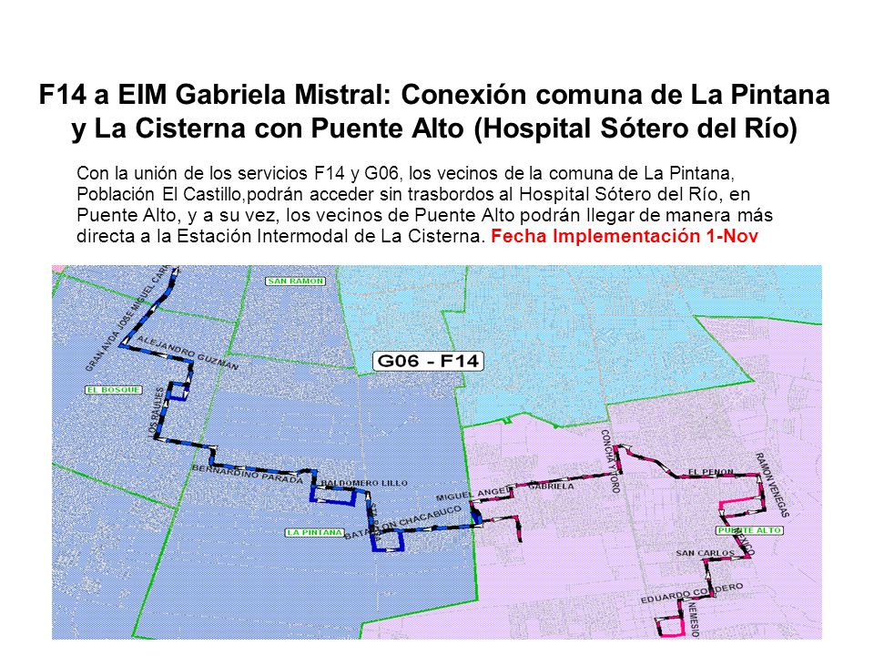 F14 a EIM Gabriela Mistral: Conexión comuna de La Pintana y La Cisterna con Puente Alto (Hospital Sótero del Río)