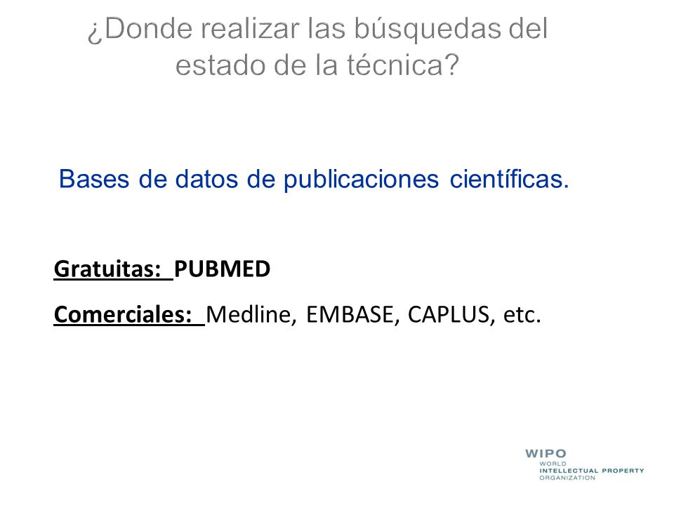 ¿Donde realizar las búsquedas del estado de la técnica