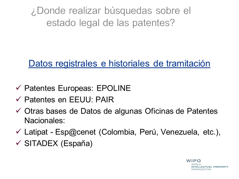 ¿Donde realizar búsquedas sobre el estado legal de las patentes
