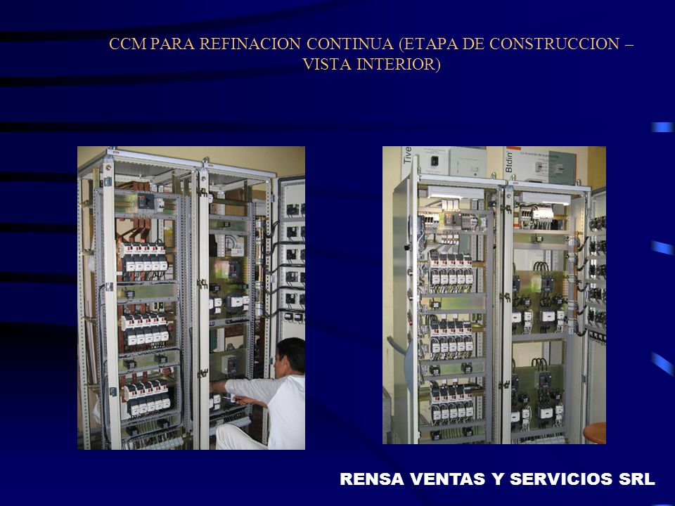 CCM PARA REFINACION CONTINUA (ETAPA DE CONSTRUCCION – VISTA INTERIOR)