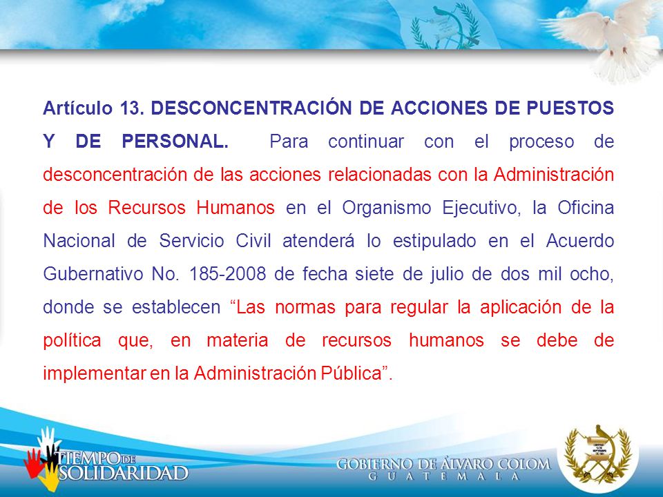 Artículo 13. DESCONCENTRACIÓN DE ACCIONES DE PUESTOS Y DE PERSONAL