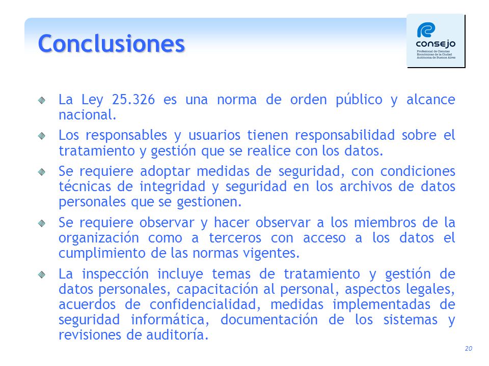 Conclusiones La Ley es una norma de orden público y alcance nacional.